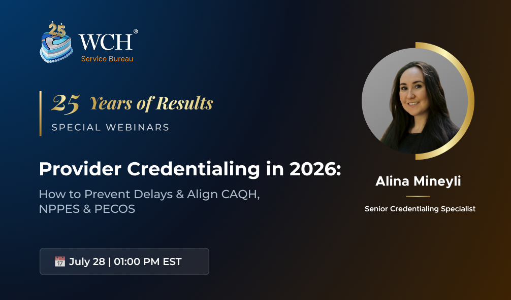 Provider Credentialing in 2026: How to Prevent Delays and Align CAQH, NPPS, and PECOS